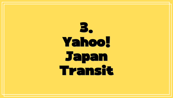 3. Yahoo! Japan Transit